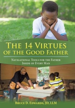 The 14 Virtues of the Good Father - Edwards, Jd Llm