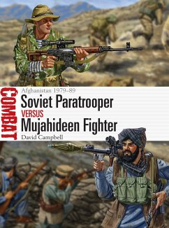 Soviet Paratrooper Vs Mujahideen Fighter: Afghanistan 1979-89 - Campbell, David