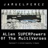 Alien Superpowers Of the Multiverses - Bild 1