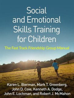 Social and Emotional Skills Training for Children - Bierman, Karen L.; Greenberg, Mark T.; Coie, John D.