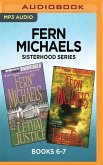 Fern Michaels: Sisterhood Series, Books 6-7