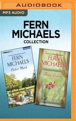 Fern Michaels Collection - Perfect Match & Fancy Dancer - Michaels, Fern