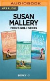 Susan Mallery Fool's Gold Series: Books 1-3