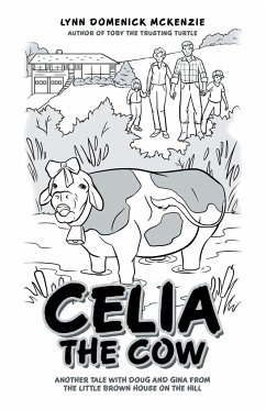 Celia the Cow - Mckenzie, Lynn Domenick