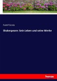 Shakespeare: Sein Leben und seine Werke