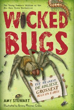 Wicked Bugs (Young Readers Edition) - Stewart, Amy