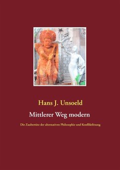 Mittlerer Weg modern - Unsoeld, Hans J.