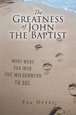 The Greatness of John the Baptist