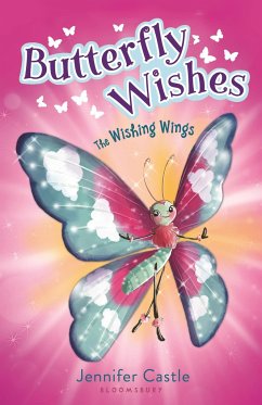 Butterfly Wishes: The Wishing Wings - Castle, Jennifer