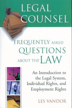 Legal Counsel, Book One: An Introduction to the Legal System, Individual Rights, and Employment Rights - Vandor, Les