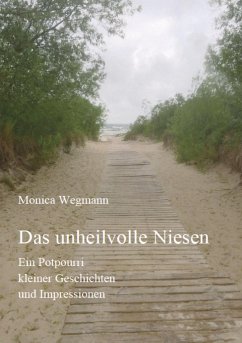 Das unheilvolle Niesen - Wegmann, Monica