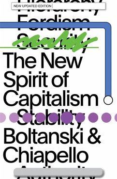 The New Spirit of Capitalism - Chiapello, Eve; Boltanski, Luc