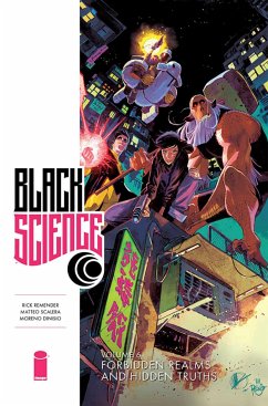 Black Science Volume 6: Forbidden Realms and Hidden Truths - Remender, Rick