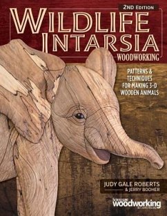 Wildlife Intarsia Woodworking, 2nd Edition: Patterns & Techniques for Making 3-D Wooden Animals - Roberts, Judy Gale; Booher, Jerry