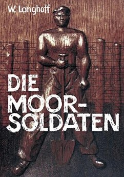 Die Moorsoldaten (eBook, ePUB) - Langhoff, Wolfgang