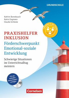 Praxishelfer Inklusion - Förderschwerpunkt emotional-soziale Entwicklung - Engmann, Katrin;Schleske, Claudia;Bornebusch, Kathrin