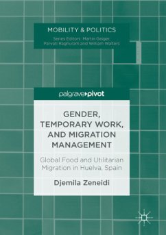 Gender, Temporary Work, and Migration Management - Zeneidi, Djemila