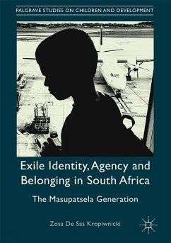 Exile Identity, Agency and Belonging in South Africa - Gruber, Zosa