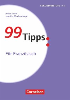 99 Tipps - Für Französisch - Mockenhaupt, Jennifer;Stichl, Anika