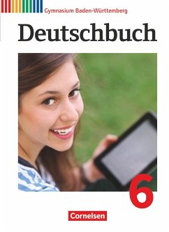 Deutschbuch Gymnasium Band 6: 10. Schuljahr - Baden-Württemberg - Schülerbuch - Wölfel, Manuela;Mutter, Claudia;Eger, Georg