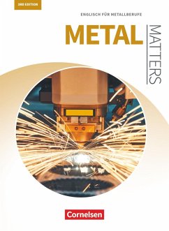 Matters Technik B1 - Metal Matters - Englisch für Metallberufe - Aigner, Georg; Kleinschroth, Robert; Thönicke, Manfred; Trabert, Jörg; Williams, Isobel E.