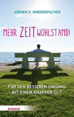 Mehr Zeitwohlstand! (eBook, ePUB) - Rinderspacher, Jürgen P.