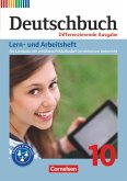 Deutschbuch 10. Schuljahr - Zu allen differenzierenden Ausgaben - Lern- und Arbeitsheft für Lernende mit erhöhtem Förderbedarf im inklusiven Unterricht