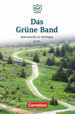 Die DaF-Bibliothek A2/B1 - Das Grüne Band - Borbein, Volker;Baumgarten, Christian