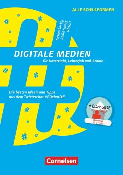 Digitale Medien für Unterricht, Lehrerjob und Schule - Heusinger, Monika;Ringeisen, Peter;Jochum, Peter;Larbig, Torsten;Spang, André J.