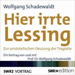 Hier irrte Lessing (MP3-Download) - Schadewaldt, Wolfgang