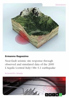 Near-fault seismic site response through observed and simulated data of the 2009 L’Aquila (central Italy) Mw 6.1 earthquake (eBook, PDF) - Ragozzino, Ermanno