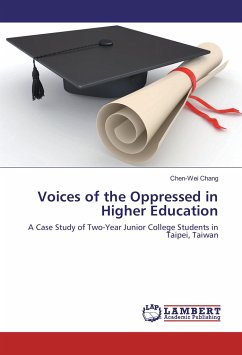 Voices of the Oppressed in Higher Education - Chang, Chen-Wei