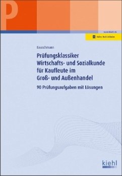 Prüfungsklassiker Wirtschafts- und Sozialkunde für Kaufleute im Groß- und Außenhandel - Bauschmann, Erwin