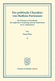 Der politische Charakter von Matheus Parisiensis.