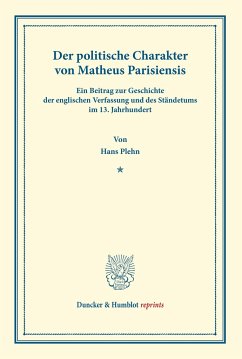 Der politische Charakter von Matheus Parisiensis. - Plehn, Hans