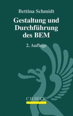 Gestaltung und Durchführung des BEM - Schmidt, Bettina