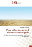 L¿eau et l'aménagement du territoire en Algérie
