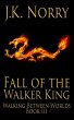 Fall of the Walker King (Walking... - Bild 1