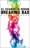 El evangelio según Breaking Bad (eBook, ePUB)