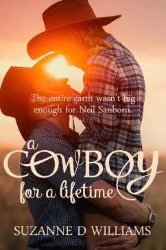 A Cowboy For A Lifetime (eBook, ePUB) - Williams, Suzanne D.