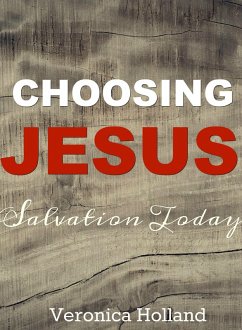 Cover Choosing Jesus:Salvation Today (eBook, ePUB)