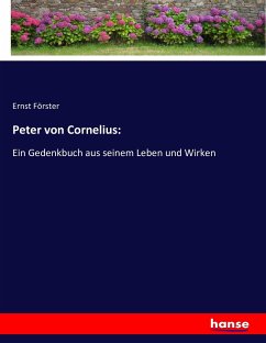 Peter von Cornelius: - Förster, Ernst