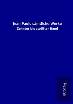 Jean Pauls sämtliche Werke - Ohne Autor