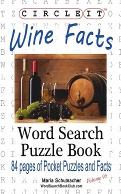 Circle It, Wine Facts, Word Search, Puzzle Book - Lowry Global Media Llc; Schumacher, Maria