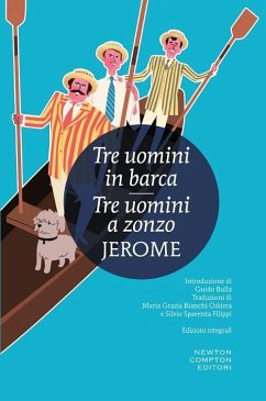 Tre uomini in barca-Tre uomini a zonzo - Jerome, Jerome K. Tre uomini in barca-Tre uomini a zonzo - Jerome, Jerome K.