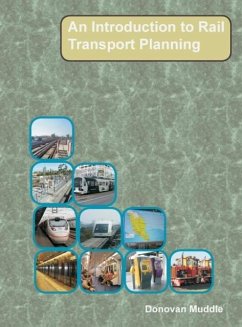 An Introduction to Rail Transport Planning - Muddle, Donovan