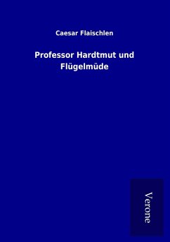 Professor Hardtmut und Flügelmüde Professor Hardtmut und Flügelmüde