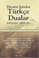Hayatin Icinden Türkce Dualar - Yusufoglu, Kahraman