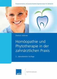 Homöopathie und Phytotherapie in der zahnärztlichen Praxis (eBook, PDF) - Volkmer, Dietrich