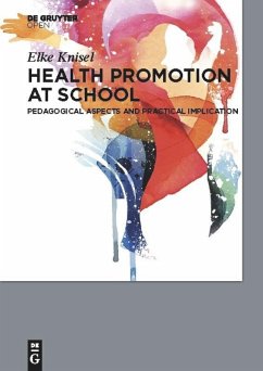 Health Promotion at School - Knisel, Elke